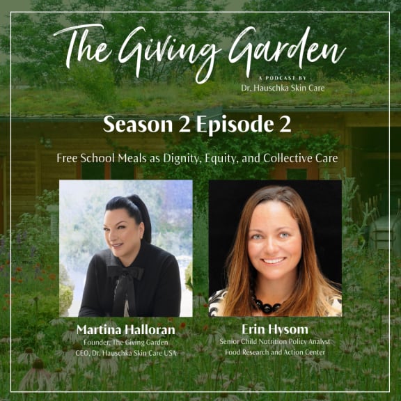Podcast cover for The Giving Garden, Season 2 Episode 2, about free school meals, with photos of Martina Halloran and Erin Hysom.